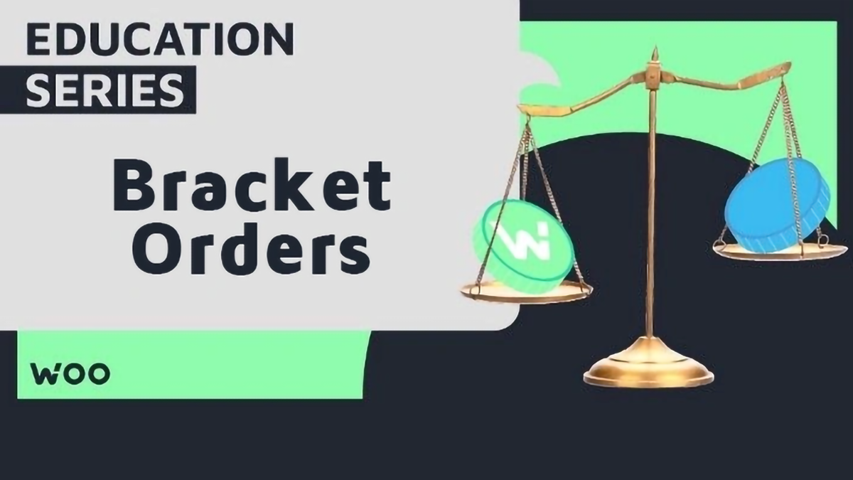 Bracket Orders What, & How to Use Them