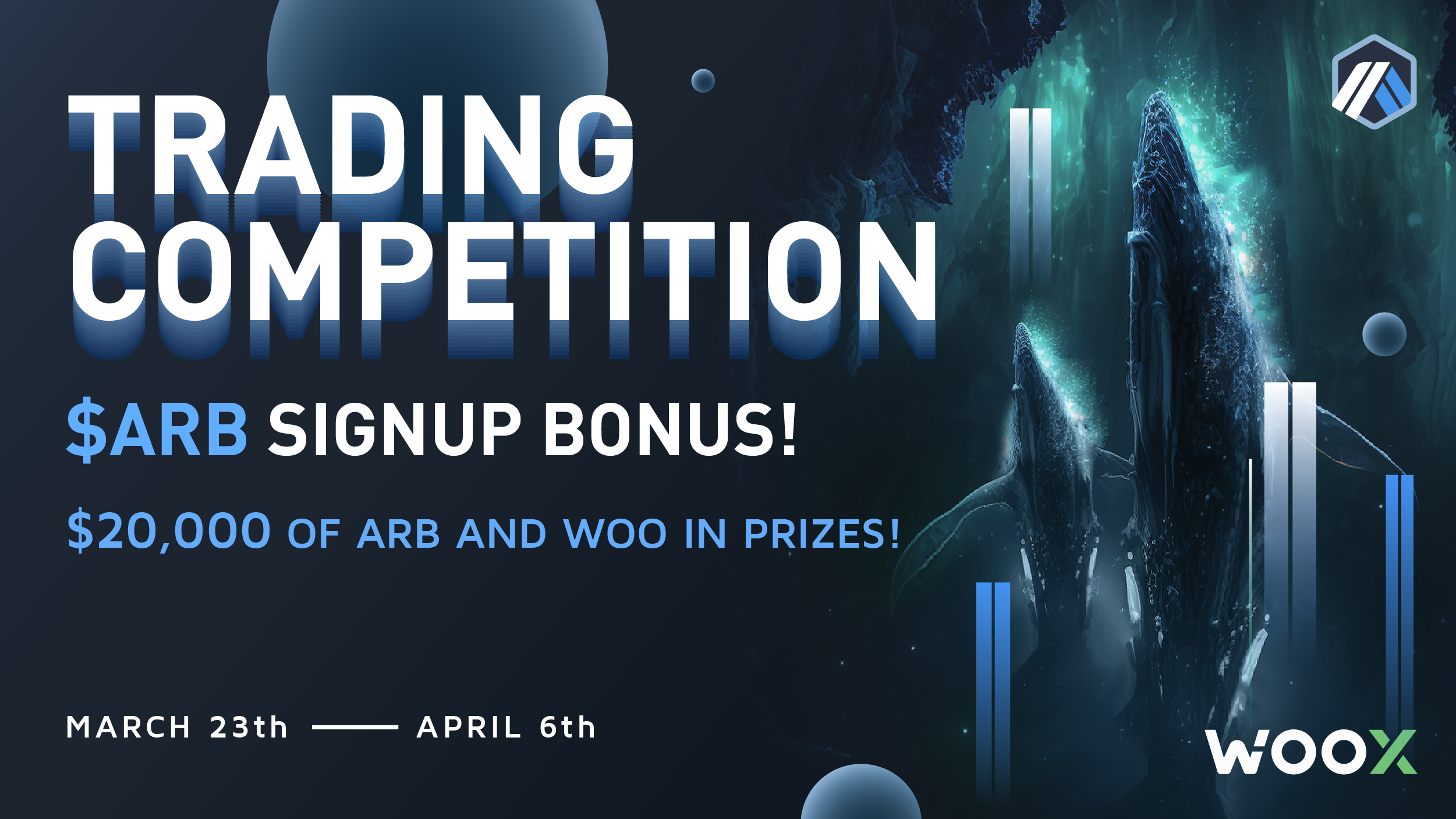 ARB Trading Competition and signup bonus Sign up and trade on WOO X