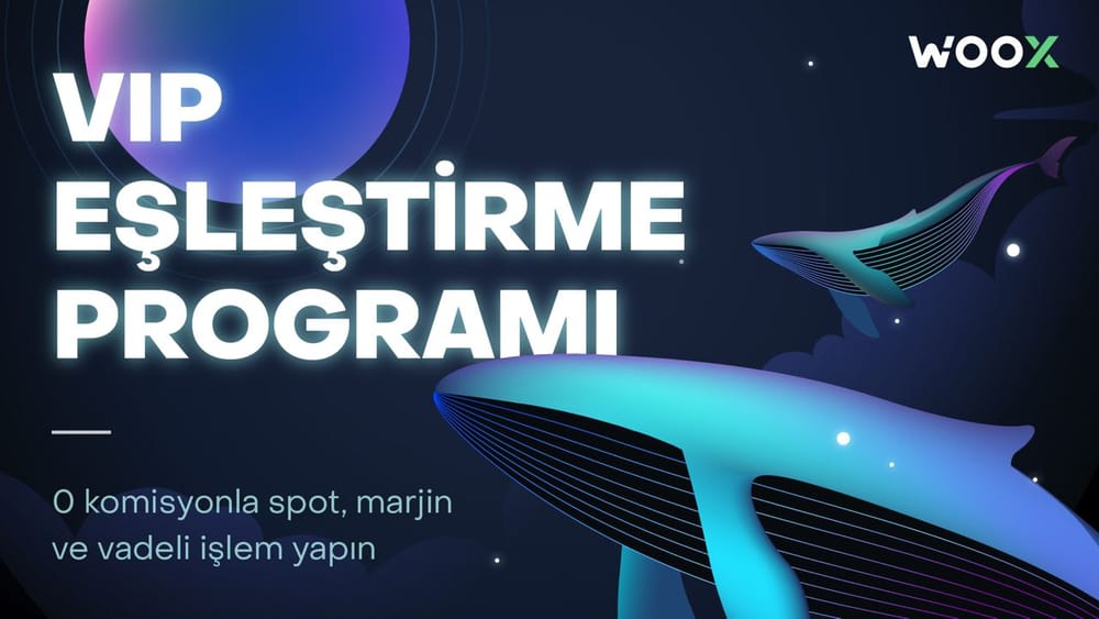 WOO X VIP Eşleştirme Programı ile Komisyonsuz İşlem Devrimine Katılın
