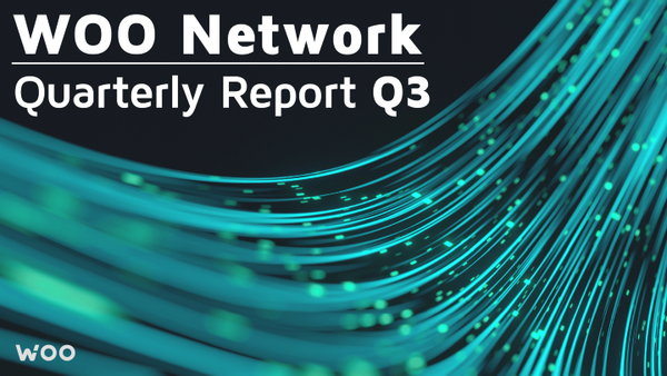 Understanding WOO Network: Quarter Three, 2021