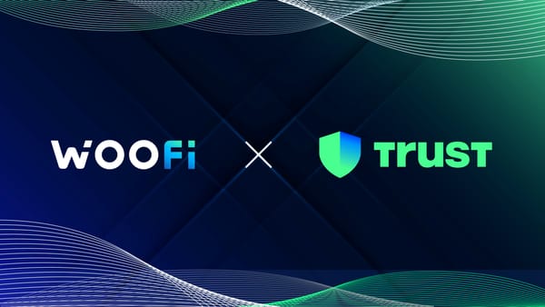 Enhance your DEX life on Base with WOOFi and Trust Wallet